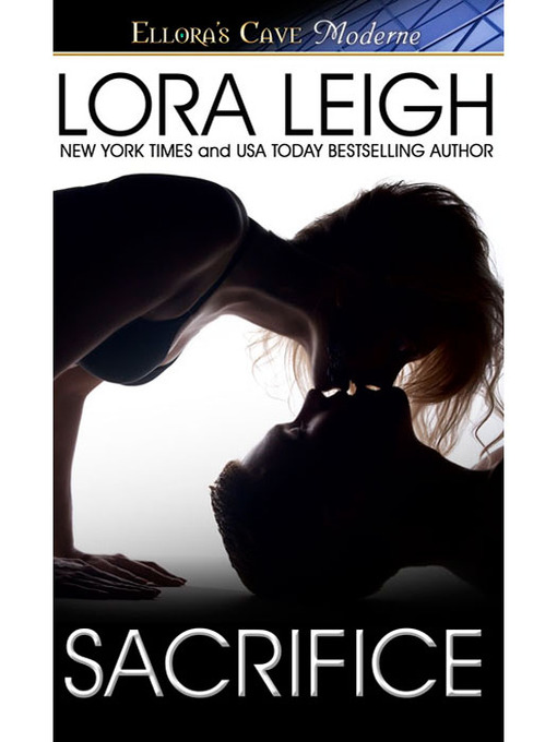 Title details for Sacrifice by Lora Leigh - Available
